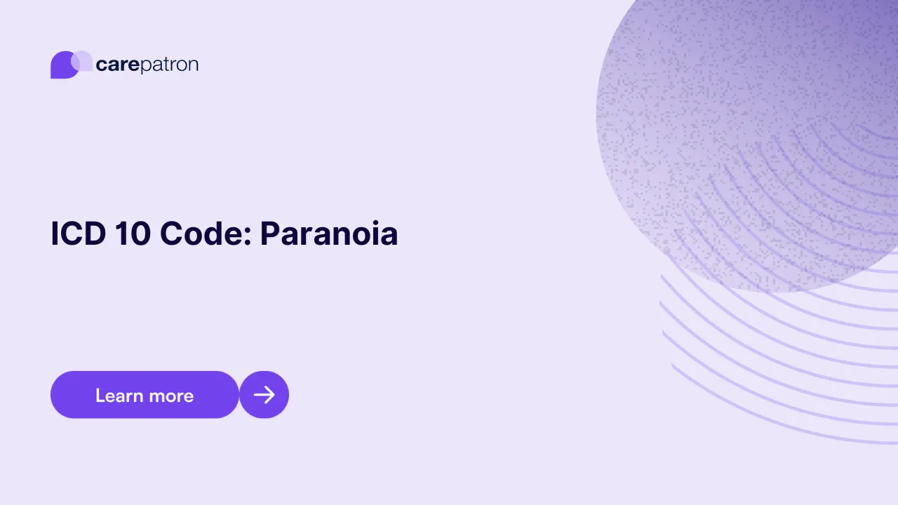 Paranoia ICD-10-CM Codes | 2023