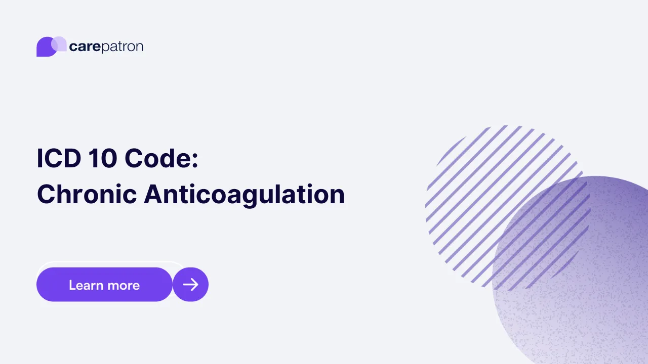 Chronic Anticoagulation ICD-10-CM Codes