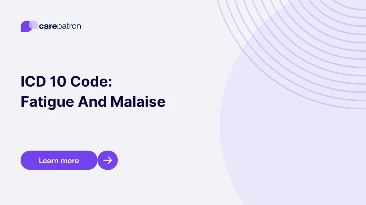 Fatigue And Malaise ICD-10-CM Codes