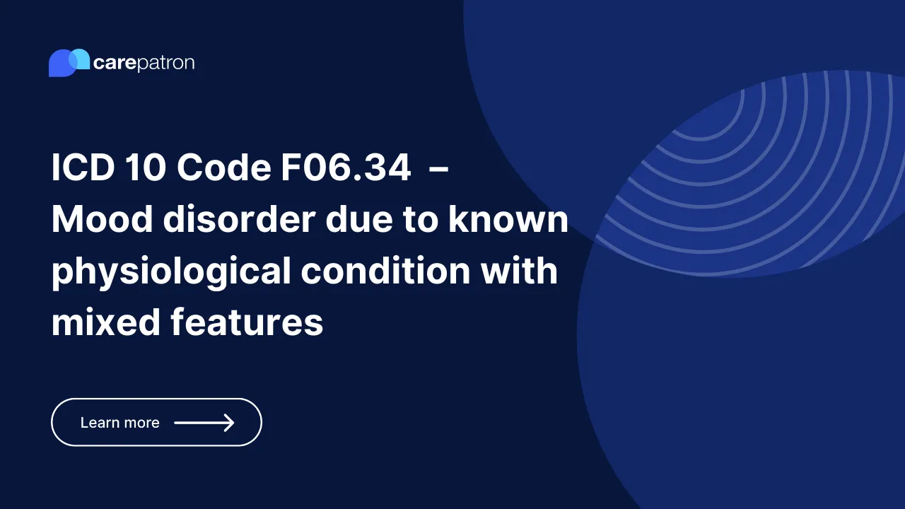 F06.34  – Mood disorder due to known physiological condition with mixed features