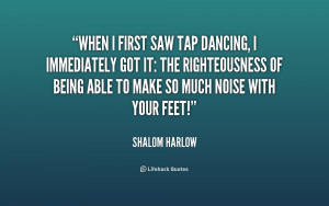 Back > Gallery For > Tap Dance Quotes