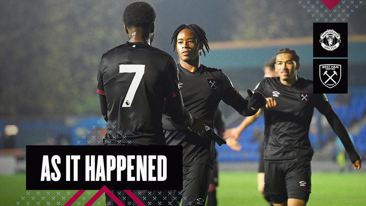 As It Happened | Manchester United U21s v West Ham United U21s