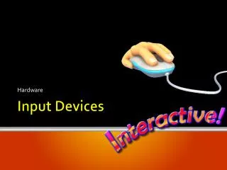 Input Devices