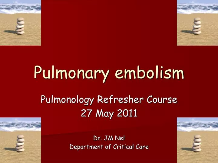 pulmonary embolism