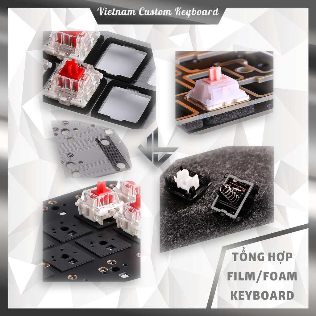 Film/Foam Keyboard | Switch Stab Plate PCB | Đệm Dán Mod Phím | Pad Poron Kelowna Deskeys TX Gateron Akko KTT | VCK