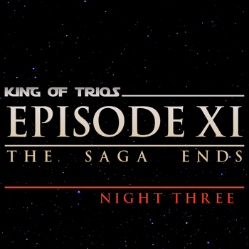 King Of Trios 2018 - Night Three