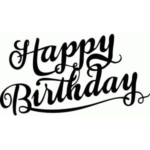 Silhouette Design Store: happy birthday calligraphy.