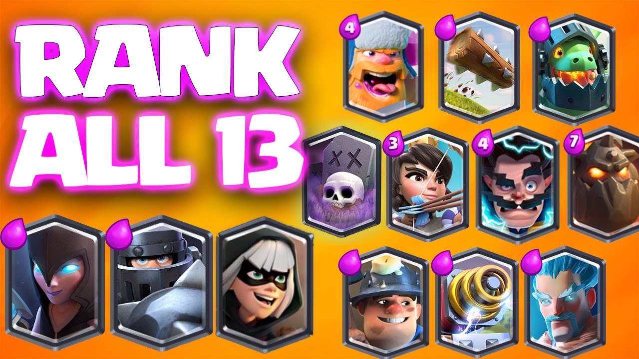 RANKING ALL 13 LEGENDARY CARDS in CLASH ROYALE.