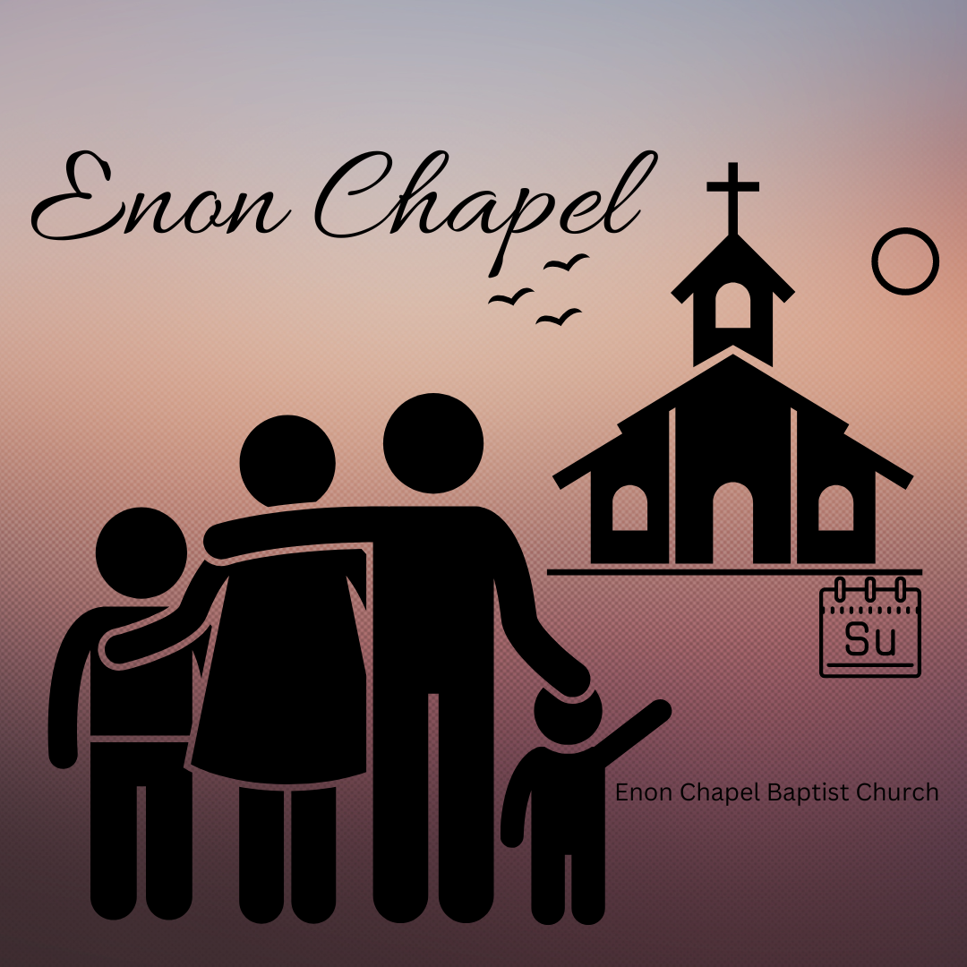 Worship Service - Enon Chapel Baptist Church