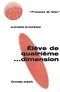 Élève de quatrième ...dimension