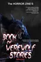 The Horror Zine's Book of Werewolf Stories