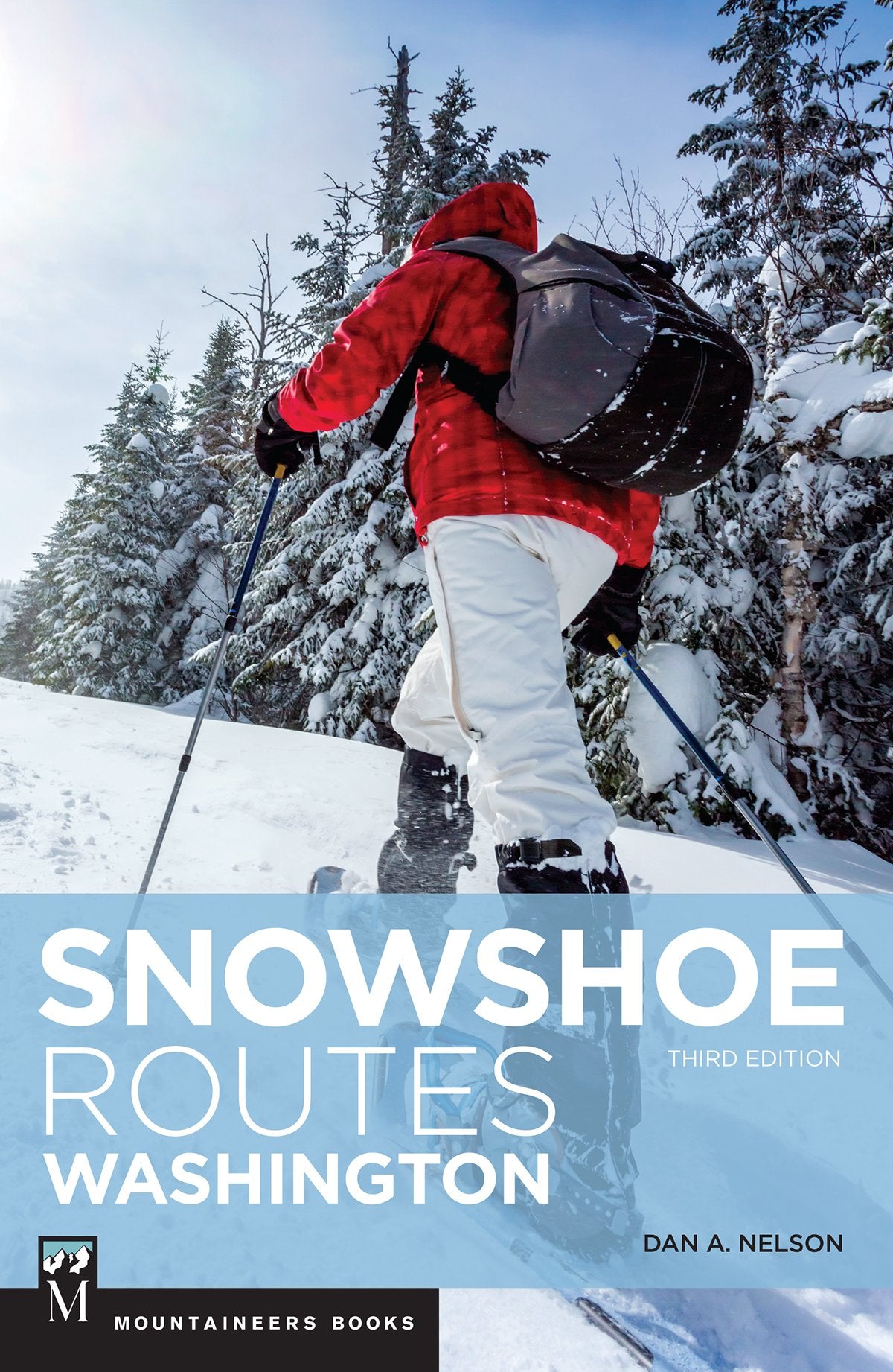 Mountaineers Snowshoe Routes Washington Third Edition Guidebook cover