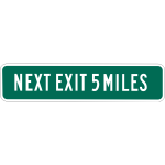 Next Exit 5 miles