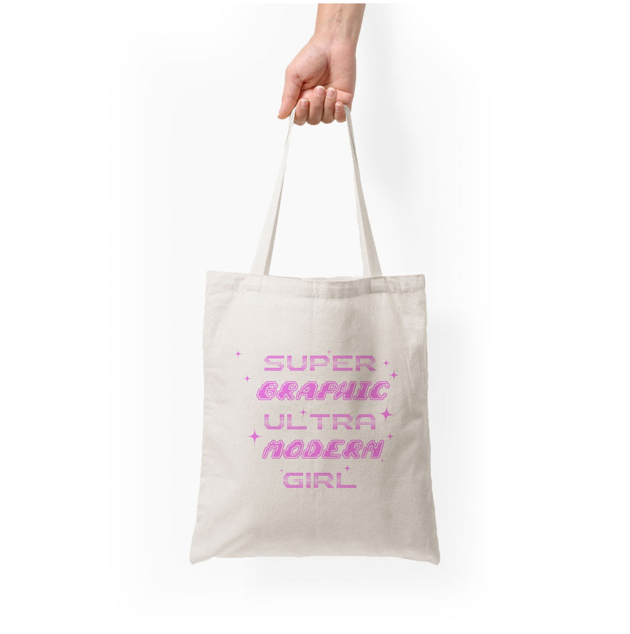 Super Graphic Ultra Modern Girl - Chappell Tote Bag