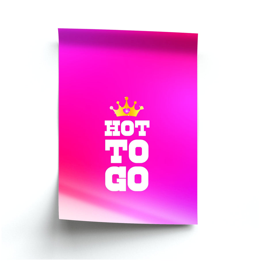 Hot To Go - Chappell Poster