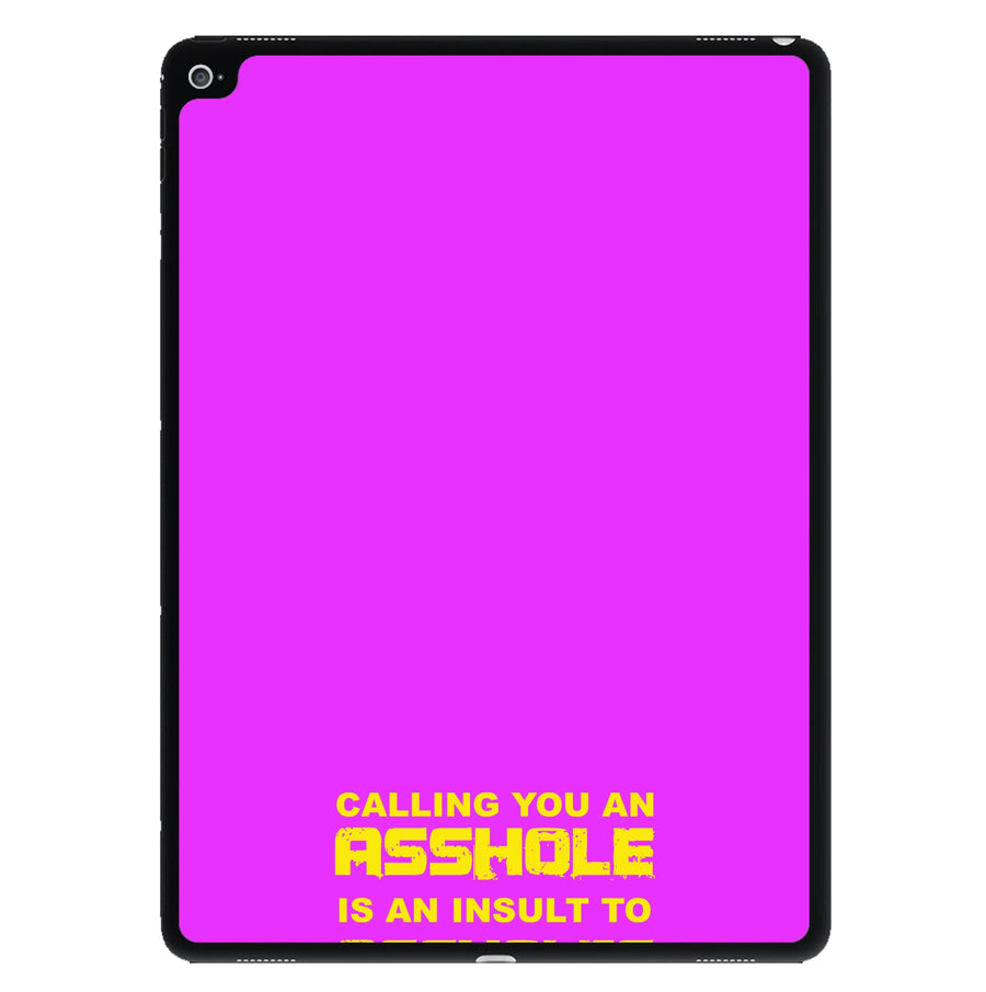 Calling You An A**hole iPad Case