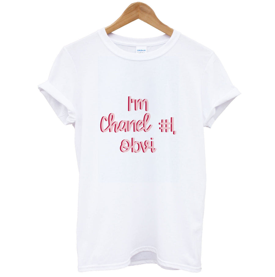 I'm Chanel Number One Obvi - Halloween Queens T-Shirt