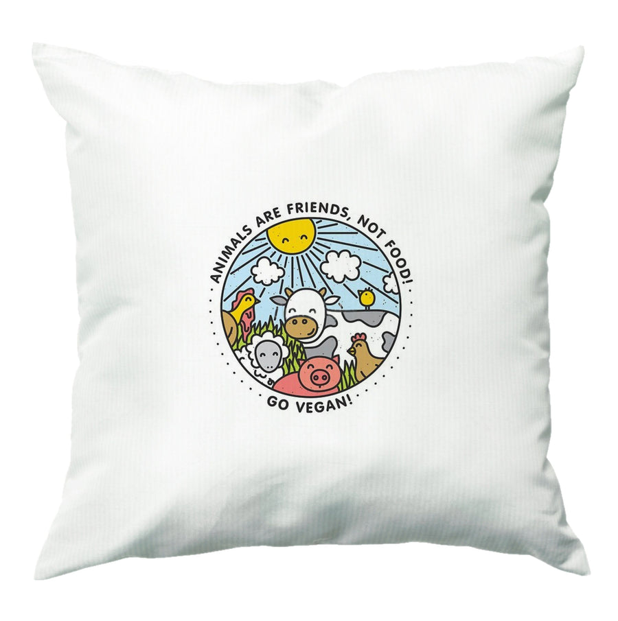 Animals Are Friends, Not Food - Vegan Cushion