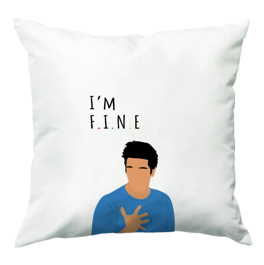 I'm Fine Cushion