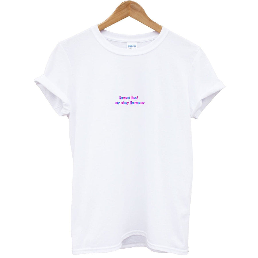 Leave Fast Or Stay Forever - Sam Fender T-Shirt