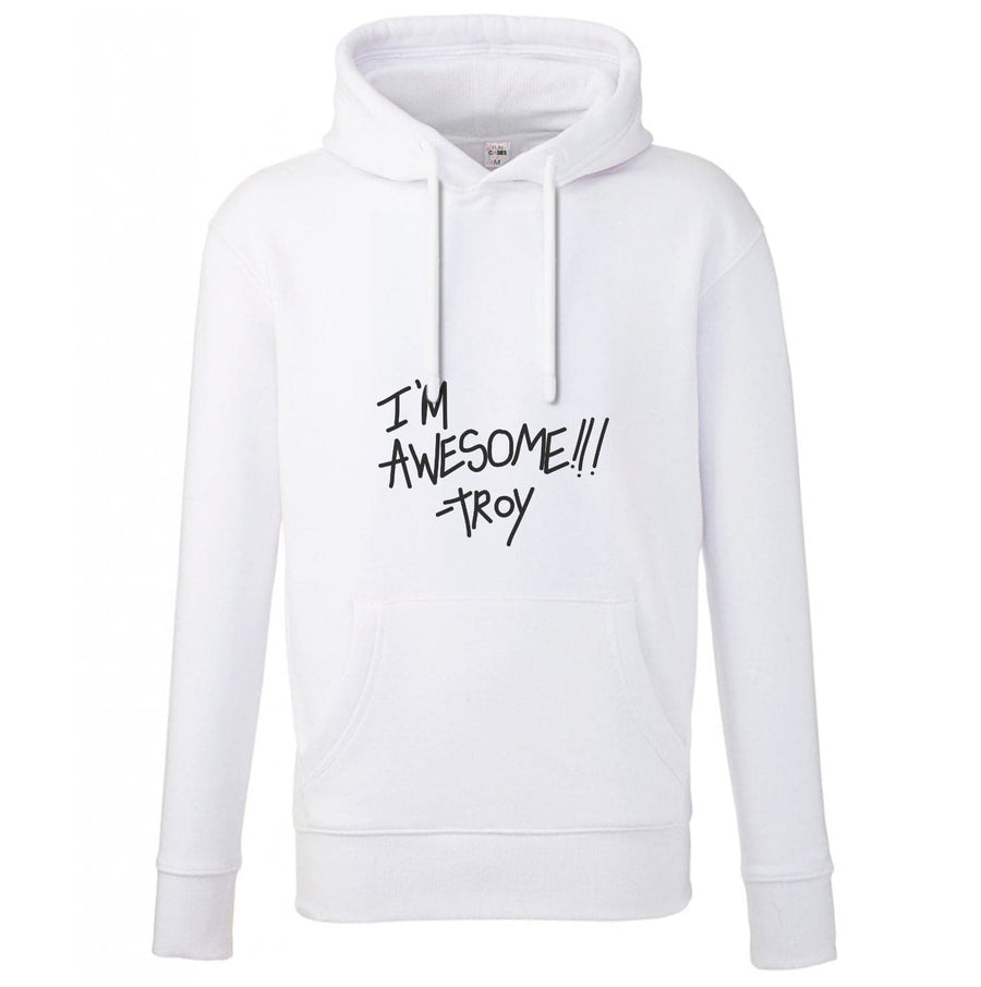 I'm Awesome - Community Hoodie