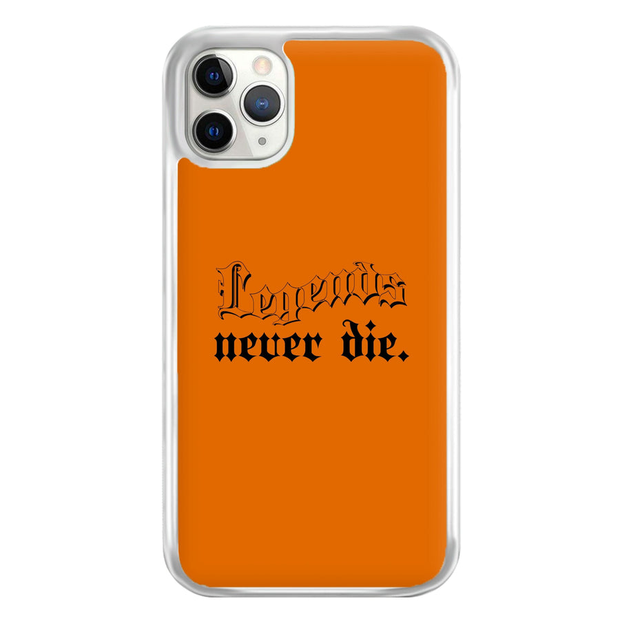 Legends Never Die - Juice Phone Case