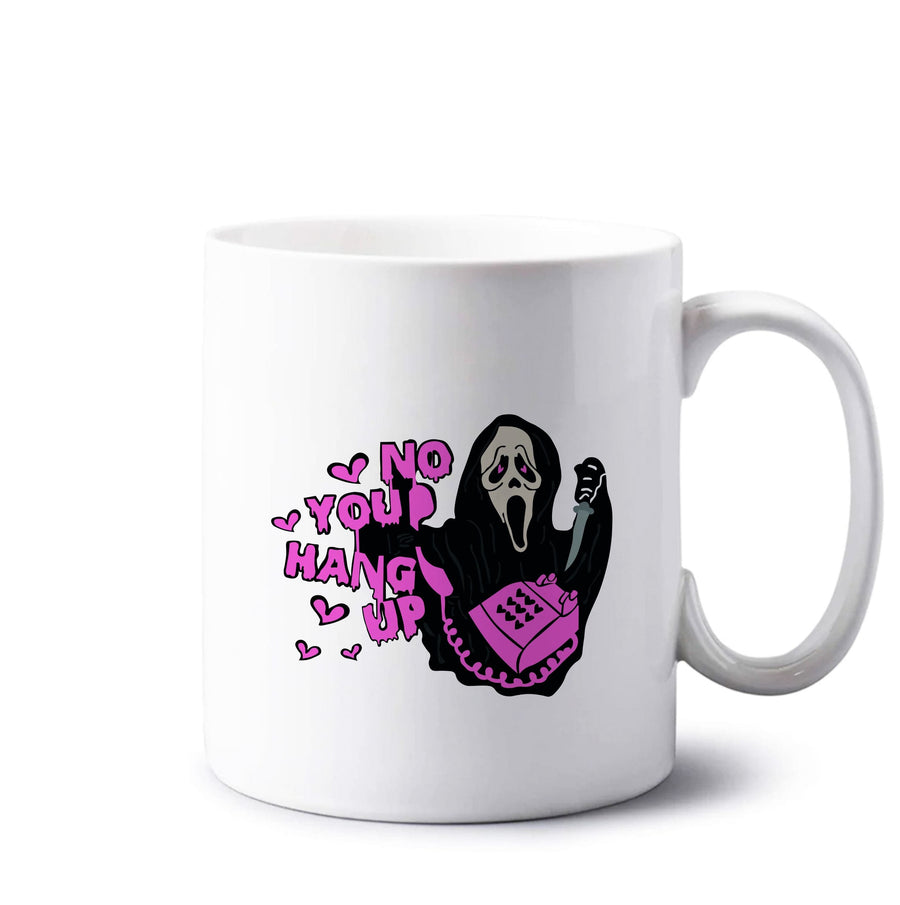 No You Hang Up - Halloween Mug