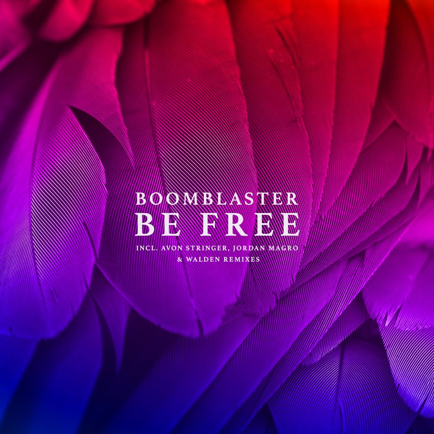 Be Free (Remixes)