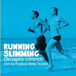 Running Slimming (Dimagrire correndo con la musica deep house)