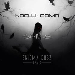 Smile (ENiGMA Dubz Remix)