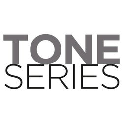 TONE SERIES