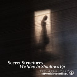 We Step In Shadows Ep