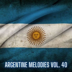 Argentine Melodies Vol. 40