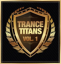 Trance Titans, Vol. 1