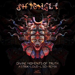 Divine Moments of Truth (Astrix, Loud & The Lost Secret Door Remix)