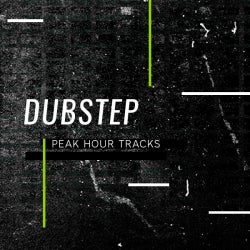 Peak Hour: Dubstep