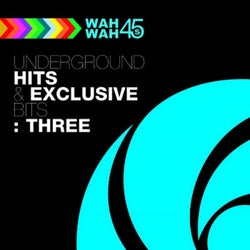 Underground Hits & Exclusive Bits, Vol. 3