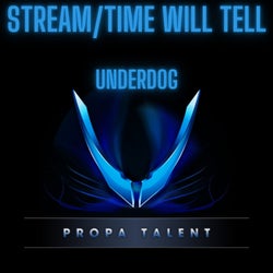 Stream / Time Will Tell