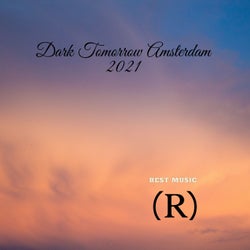 Dark Tomorrow Amsterdam 2021