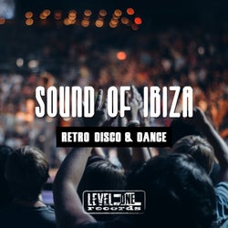 Sound Of Ibiza (Retro Disco & Dance)