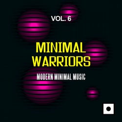 Minimal Warriors, Vol. 6 (Modern Minimal Music)