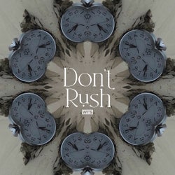 Don't Rush