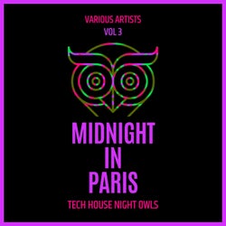 Midnight In Paris (Tech House Night Owls), Vol. 3