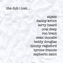 Tribe Records Presents: The Dub I Lost by  Dean Zepherin