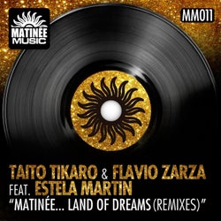 Matinee... Land of Dreams (feat. Estela Martin)