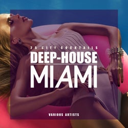 Deep-House Miami (25 City Cocktails)