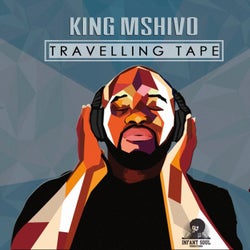 King Mshivo Travelling Tape