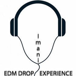 EDM Drop Experience