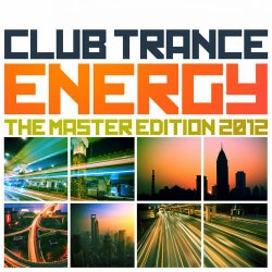 Club Trance Energy, the Master Edition 2012 (25 Trance Classic Masters and Future Anthems)