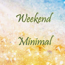 Weekend Minimal